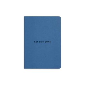 Get Shit Done A6 Notebook - Classic Blue