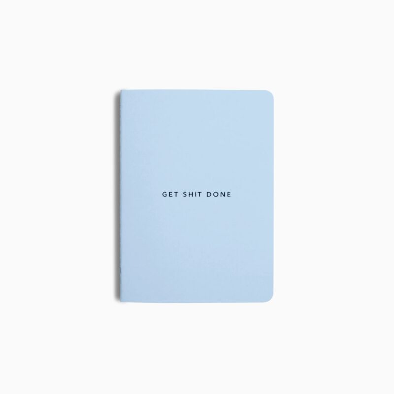 Get Shit Done A6 Sky Blue Notebook