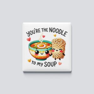 Noodle to my soup magent